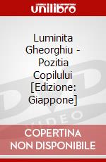 Luminita Gheorghiu - Pozitia Copilului [Edizione: Giappone] dvd
