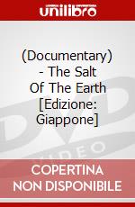 (Documentary) - The Salt Of The Earth [Edizione: Giappone] dvd