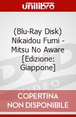 (Blu-Ray Disk) Nikaidou Fumi - Mitsu No Aware [Edizione: Giappone] brd
