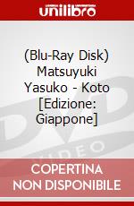 (Blu-Ray Disk) Matsuyuki Yasuko - Koto  [Edizione: Giappone] brd