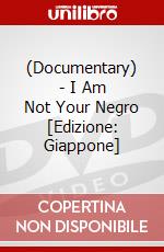 (Documentary) - I Am Not Your Negro [Edizione: Giappone] dvd