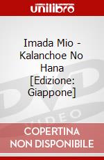 Imada Mio - Kalanchoe No Hana [Edizione: Giappone] dvd