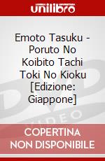 Emoto Tasuku - Poruto No Koibito Tachi Toki No Kioku [Edizione: Giappone] dvd