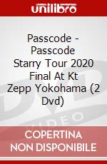 Passcode - Passcode Starry Tour 2020 Final At Kt Zepp Yokohama (2 Dvd) dvd