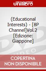 (Educational Interests) - [8P Channel]Vol.2 [Edizione: Giappone] dvd