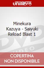 Minekura Kazuya - Saiyuki Reload Blast 1 dvd