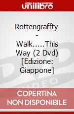 Rottengraffty - Walk.....This Way (2 Dvd) [Edizione: Giappone] dvd
