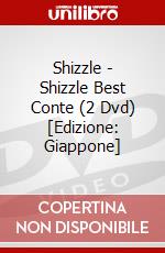 Shizzle - Shizzle Best Conte (2 Dvd) [Edizione: Giappone] dvd