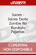 Juicies - Juicies Exotic Zombie No Kurukuru Pajamas dvd