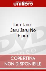 Jaru Jaru - Jaru Jaru No Ejara dvd