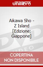 Aikawa Sho - Z Island [Edizione: Giappone] dvd