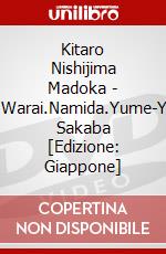 Kitaro Nishijima Madoka - -Iyashi.Warai.Namida.Yume-Yuukeya Sakaba [Edizione: Giappone] dvd