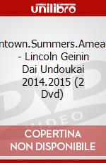Downtown.Summers.Ameagarik - Lincoln Geinin Dai Undoukai 2014.2015 (2 Dvd) dvd