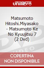 Matsumoto Hitoshi.Miyasako - Matsumoto Ke No Kyuujitsu 7 (2 Dvd) dvd