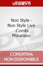 Non Style - Non Style Live -Combi Mizuirazu- [Edizione: Giappone] dvd