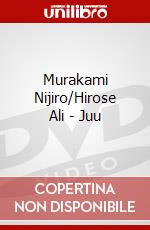 Murakami Nijiro/Hirose Ali - Juu dvd