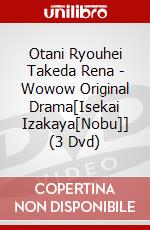 Otani Ryouhei Takeda Rena - Wowow Original Drama[Isekai Izakaya[Nobu]] (3 Dvd) [Edizione: Giappone] dvd