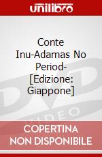 Conte Inu-Adamas No Period- [Edizione: Giappone] dvd