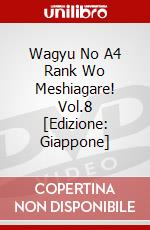 Wagyu No A4 Rank Wo Meshiagare! Vol.8 [Edizione: Giappone] dvd