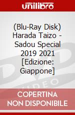 (Blu-Ray Disk) Harada Taizo - Sadou Special 2019 2021 [Edizione: Giappone] brd