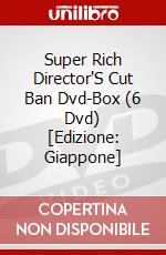 Super Rich Director'S Cut Ban Dvd-Box (6 Dvd) [Edizione: Giappone] dvd