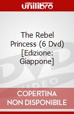 The Rebel Princess (6 Dvd) [Edizione: Giappone] dvd