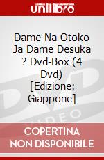 Dame Na Otoko Ja Dame Desuka ? Dvd-Box (4 Dvd) [Edizione: Giappone] dvd