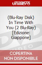 (Blu-Ray Disk) In Time With You (2 Blu-Ray) [Edizione: Giappone] brd