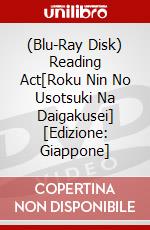 (Blu-Ray Disk) Reading Act[Roku Nin No Usotsuki Na Daigakusei] [Edizione: Giappone] brd