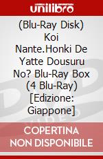 (Blu-Ray Disk) Koi Nante.Honki De Yatte Dousuru No? Blu-Ray Box (4 Blu-Ray) [Edizione: Giappone] brd