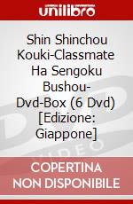 Shin Shinchou Kouki-Classmate Ha Sengoku Bushou- Dvd-Box (6 Dvd) [Edizione: Giappone] film in dvd