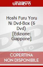 Hoshi Furu Yoru Ni Dvd-Box (6 Dvd) [Edizione: Giappone] dvd