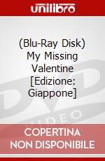 (Blu-Ray Disk) My Missing Valentine [Edizione: Giappone] brd