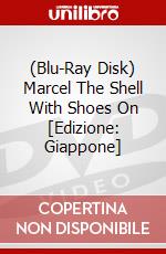 (Blu-Ray Disk) Marcel The Shell With Shoes On [Edizione: Giappone] brd