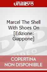 Marcel The Shell With Shoes On [Edizione: Giappone] dvd