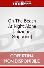 On The Beach At Night Alone [Edizione: Giappone] film in dvd