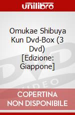 Omukae Shibuya Kun Dvd-Box (3 Dvd) [Edizione: Giappone] dvd