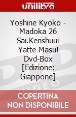 Yoshine Kyoko - Madoka 26 Sai.Kenshuui Yatte Masu! Dvd-Box [Edizione: Giappone] dvd