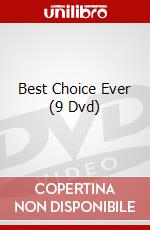Best Choice Ever (9 Dvd) dvd