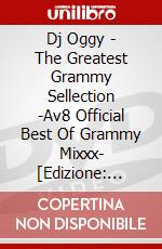 Dj Oggy - The Greatest Grammy Sellection -Av8 Official Best Of Grammy Mixxx- [Edizione: Giappone] dvd