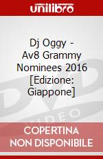 Dj Oggy - Av8 Grammy Nominees 2016 [Edizione: Giappone] dvd