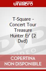 T-Square - Concert Tour Treasure Hunter Er' (2 Dvd) dvd