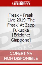 Freak - Freak Live 2019 'The Freak' At Zepp Fukuoka  [Edizione: Giappone] dvd