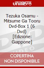 Tezuka Osamu - Mitsume Ga Tooru Dvd-Box 1 (6 Dvd) [Edizione: Giappone] dvd