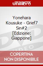 Yonehara Kousuke - Grief7 Sin#2 [Edizione: Giappone] dvd