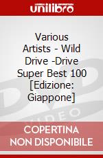 Various Artists - Wild Drive -Drive Super Best 100 [Edizione: Giappone] dvd