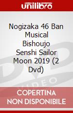 Nogizaka 46 Ban Musical Bishoujo Senshi Sailor Moon 2019 (2 Dvd) dvd