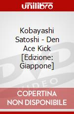 Kobayashi Satoshi - Den Ace Kick [Edizione: Giappone] dvd