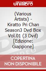 (Various Artists) - Kiratto Pri Chan Season3 Dvd Box Vol.01 (3 Dvd) [Edizione: Giappone] dvd