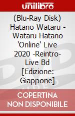 (Blu-Ray Disk) Hatano Wataru - Wataru Hatano 'Online' Live 2020 -Reintro- Live Bd [Edizione: Giappone] brd